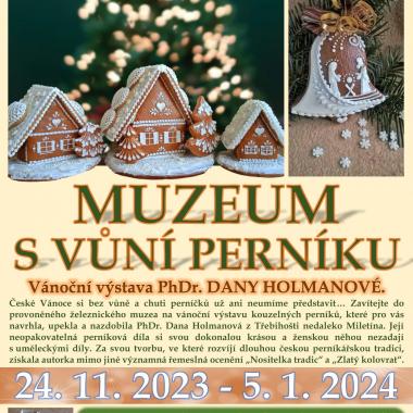 Vánoční výstava PhDr. Dany Holmanové Muzeum s vůní perníku 1