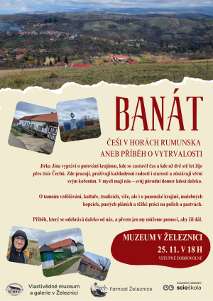 Navštivte v muzeu přednášku o našich krajanech v Banátu (25. 11.) 1