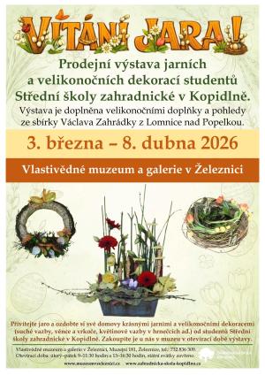 Pro jarní pohlazení od 3. 3. do muzea v Železnici 1