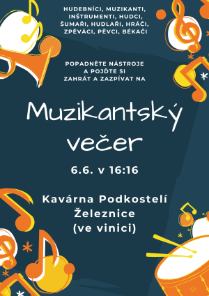 Muzikantský večer proběhne ve vinici Kavárny Podkostelí 1